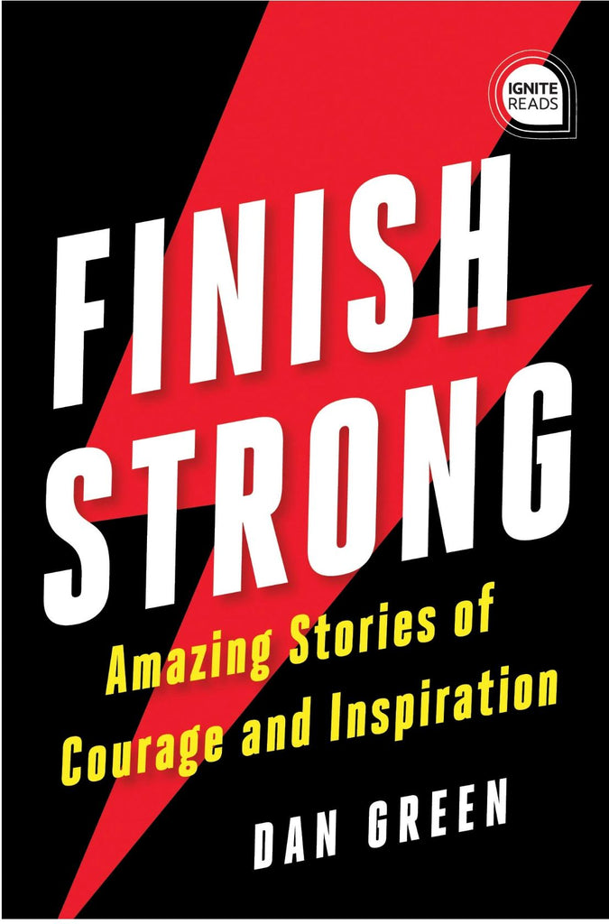 Finish Strong: Amazing Stories of Courage and Inspiration book Sourcebooks 
