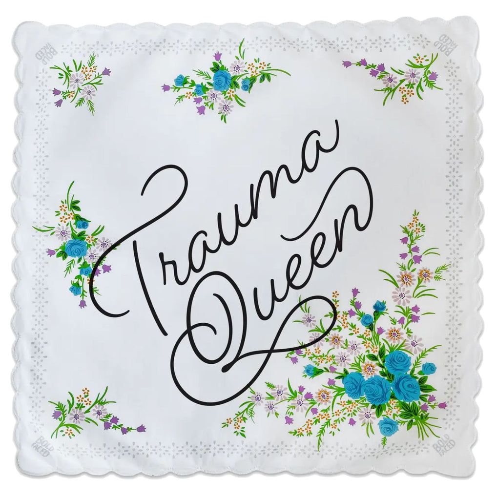 Trauma Queen Handkerchief Fun! Boldfaced Goods 