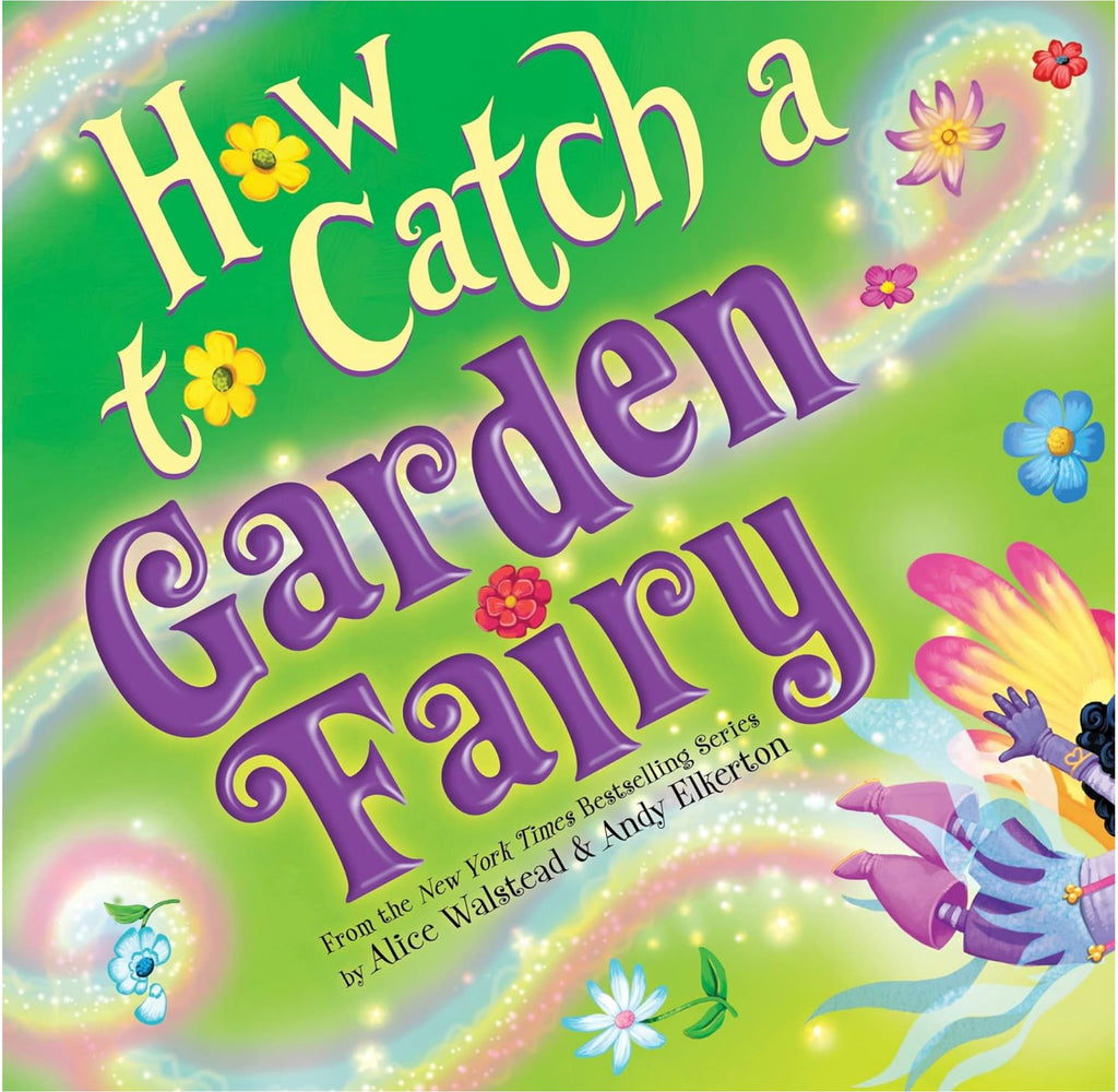 How To Catch A Garden Fairy- Hardcover Book books Sourcebooks 