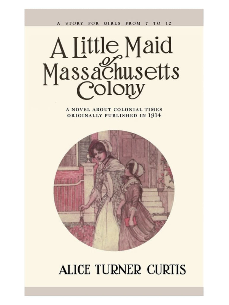 A Little Maid of Massachusetts Colony book Applewood Books 