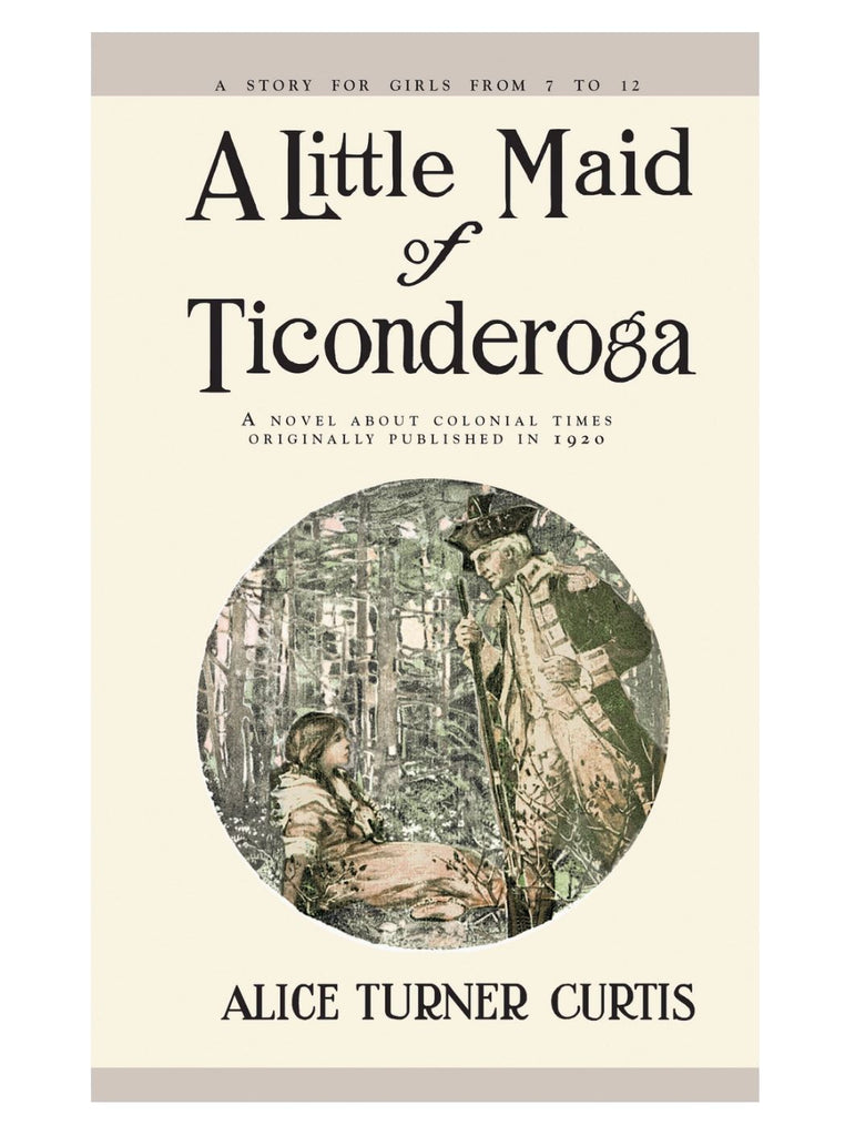 A Little Maid of Ticonderoga book Applewood Books 