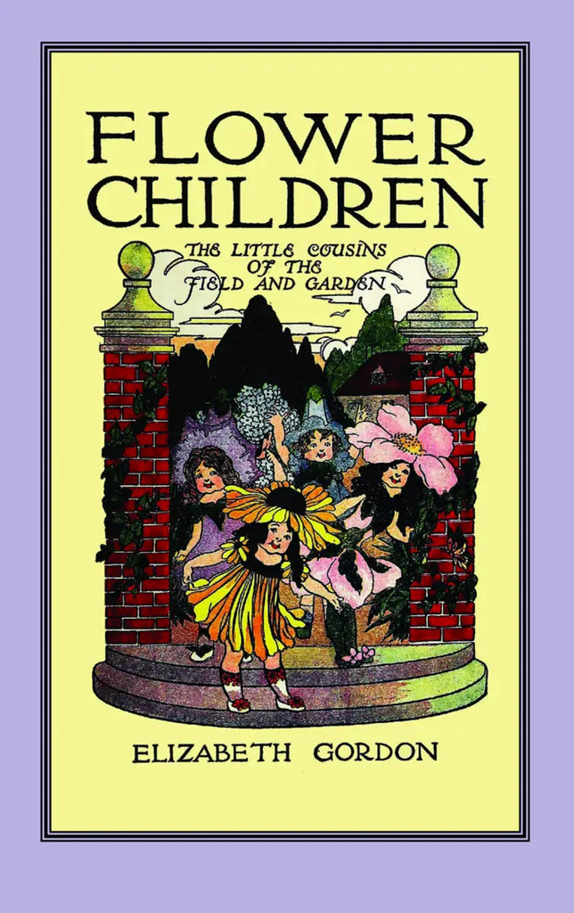 Flower Children: The Little Cousins of the Field and Garden book Applewood Books 