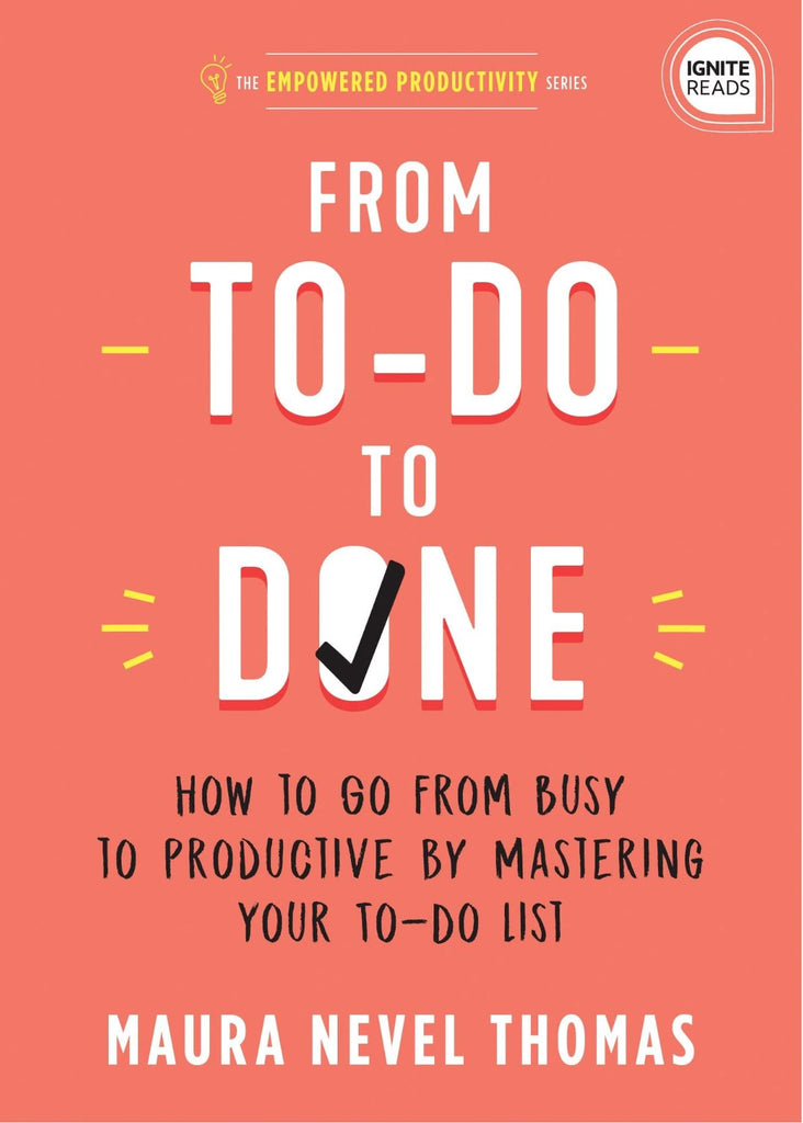 From To-Do to Done: How to Go From Busy to Productive By Mastering Your To-Do List book Sourcebooks 