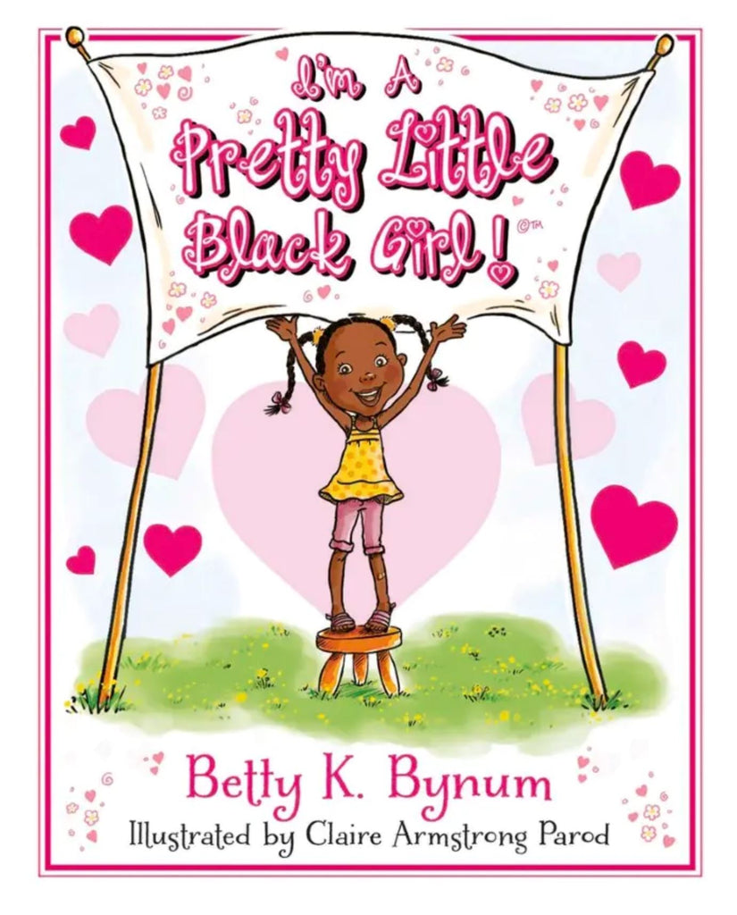 I'm a Pretty Little Black Girl! book Independent Publishers Group 