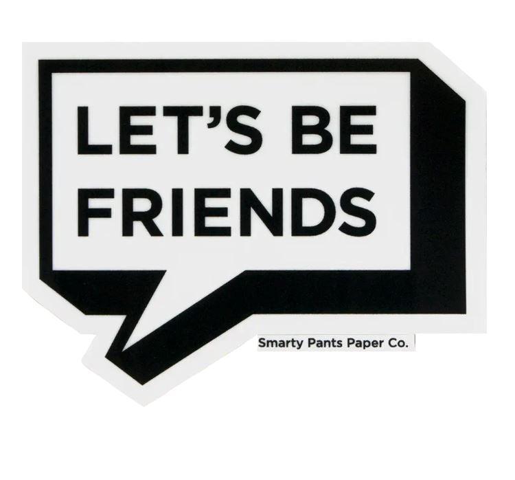 Let's Be Friends Sticker sticker Smarty Pants Paper 