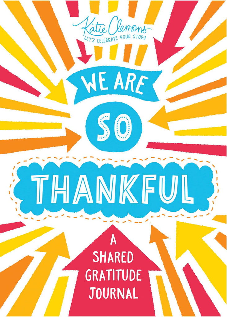 We Are So Thankful: A Shared Gratitude Journal book Sourcebooks 